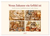 Wenn Zuhause ein Gefühl ist - Zwölf tierische Wohlfühlmomente voller Wärme (Wandkalender 2027 DIN A3 quer), CALVENDO Monatskalender