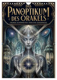 Das Panoptikum des Orakels (Wandkalender 2027 DIN A4 hoch), CALVENDO Monatskalender