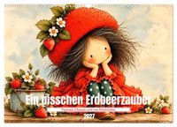 Ein bisschen Erdbeerzauber (Wandkalender 2027 DIN A3 quer), CALVENDO Monatskalender