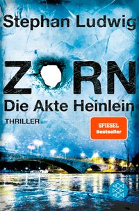 Zorn – Die Akte Heinlein