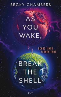 As You Wake, Break the Shell