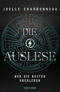 Die Auslese - Nur die Besten überleben
