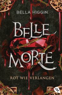 Belle Morte – Rot wie Verlangen