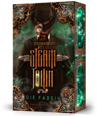 Steamtown - Die Fabrik