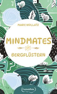 Mindmates - Bergflüstern
