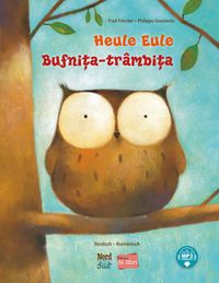 Heule Eule (Deutsch-Rumänisch)