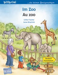 Im Zoo (Deutsch-Französisch)