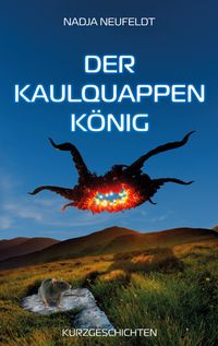 Der Kaulquappenkönig