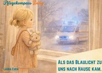 Als das Blaulicht zu uns nach Hause kam