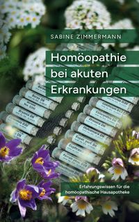 Homöopathie bei akuten Erkrankungen