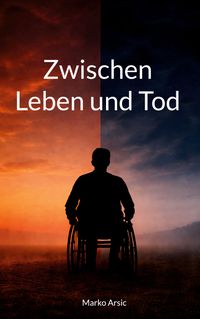 Zwischen Leben und Tod