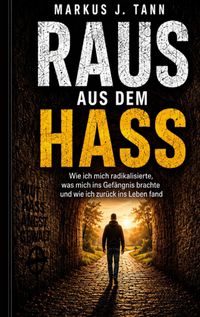 Raus aus dem Hass