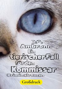 Ein tierischer Fall für den Kommissar