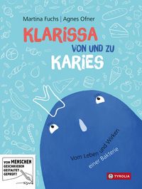 Klarissa von und zu Karies