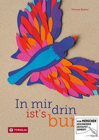 In mir drin ist´s bunt