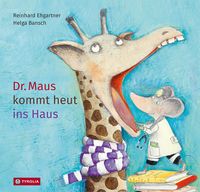 Dr. Maus kommt heut ins Haus
