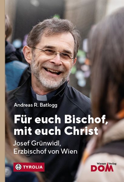 Für euch Bischof, mit euch Christ