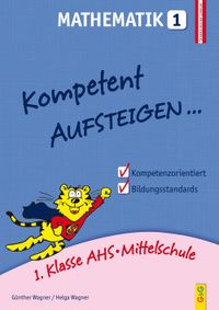 Kompetent Aufsteigen Mathematik 1