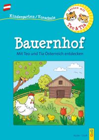 Österreich entdecken mit Teo und Tia – Bauernhof