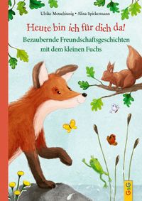 Heute bin ich für dich da!