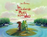 Der wunderbarste Platz auf der Welt