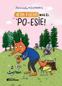 Herr Fuchs mag Poesie