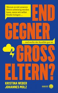 Endgegner Großeltern?