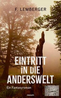 Eintritt in die Anderswelt