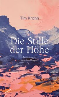 Die Stille der Höhe