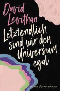 Letztendlich sind wir dem Universum egal