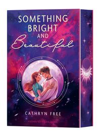 Something Bright and Beautiful