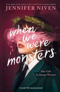 When We Were Monsters