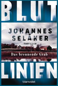 Blutlinien - Das brennende Grab