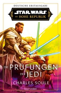 Star Wars™ Die Hohe Republik - Die Prüfungen der Jedi