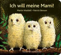 Ich will meine Mami!