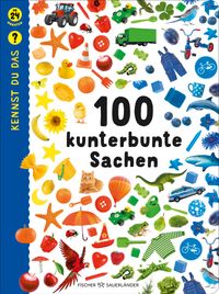 Kennst du das? 100 kunterbunte Sachen