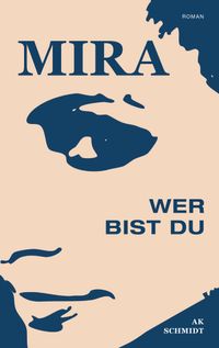MIRA - Wer bist Du