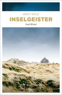 Inselgeister. Inselpolizist Nils Petersen ermittel auf Amrum - sein 5. Fall