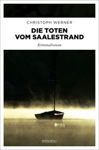 Die Toten vom Saalestrand