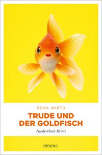 Trude und der Goldfisch