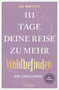 111 Tage – deine Reise zu mehr Wohlbefinden