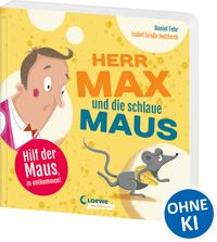 Herr Max und die schlaue Maus