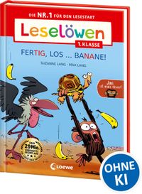 Leselöwen 1. Klasse - Jim ist mies drauf - Fertig, los ... Banane! (Großbuchstaben)