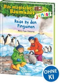 Das magische Baumhaus junior (Band 37) - Reise zu den Pinguinen