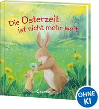 Die Osterzeit ist nicht mehr weit
