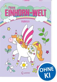 Meine Einhorn-Welt - Malblock