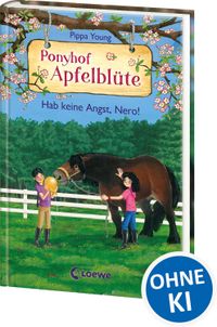 Ponyhof Apfelblüte (Band 26) - Hab keine Angst, Nero!