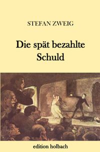 Die spät bezahlte Schuld