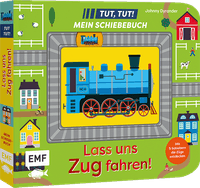 Tut, Tut! – Mein Schiebebuch: Lass uns Zug fahren!