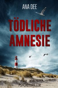 Tödliche Amnesie